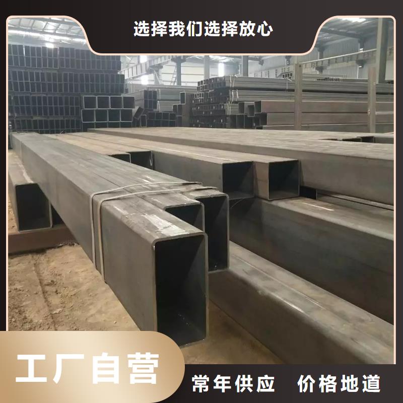 Q355D大口径方管今日价格】当地货源